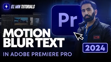 How to Add Motion Blur Text in Adobe Premiere Pro 2024 | Text Animation Premiere Pro Tutorial