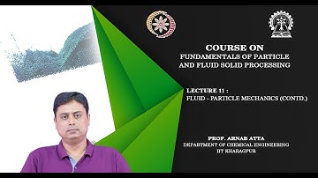 Lecture 11 : Fluid - particle mechanics (Contd.)