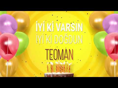 İyi ki doğdun TEOMAN- İsme Özel Doğum Günü Şarkısı (FULL VERSİYON)