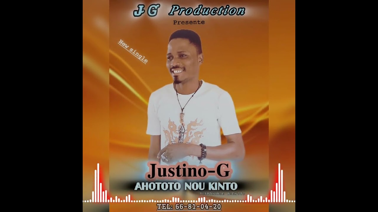 Justino-G _AHOTOTO NOU KINTO by Bista Prod Tel: 66810420