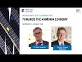 Towards the Ammonia Economy | Monash Energy Webinar Series