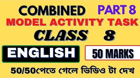 class 8 model activity task english part 8 // 50 MARKS
