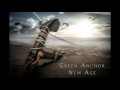 Green Anchor - New Age