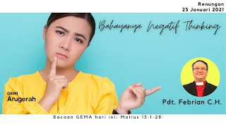 Bahayanya Negatif Thinking