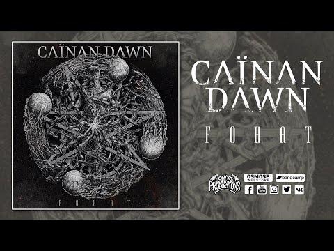 Caïnan Dawn — CAINAN DAWN Fohat (full album)