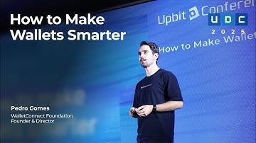 [UDC 2025] How to Make Wallets Smarter