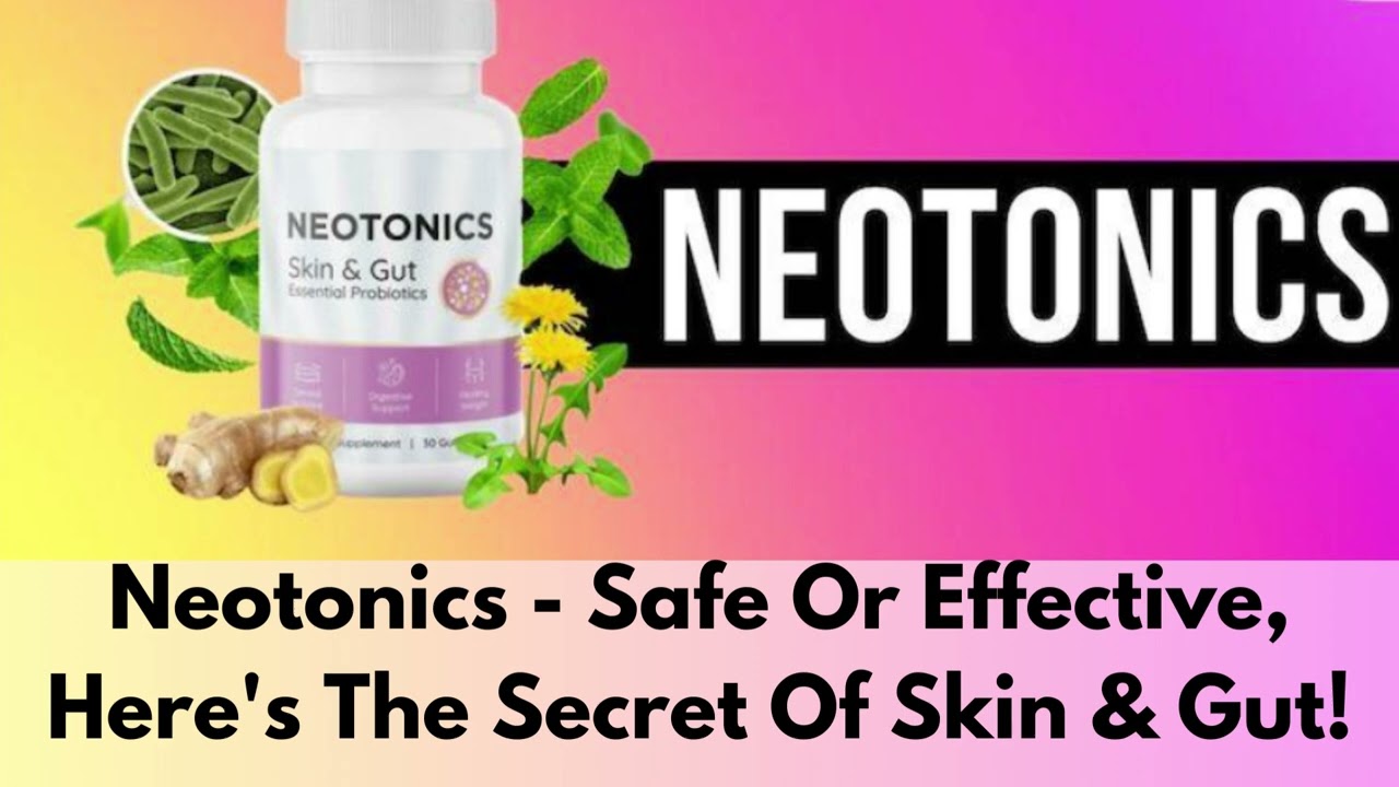 Neotonics Skin & Gut Health Probiotics Supplement! Clinically Proven!👌🏻