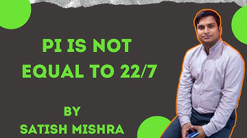 #4 Pi is not equal to 22/7 ?   🔥 🔥 🔥
