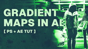 Gradient Maps in After Effects? Two Methods  |  PS + AE Tutorial