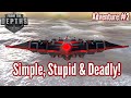 SIMPLE, STUPID & DEADLY! | #2 | FtD Adventure Mode