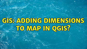 GIS: Adding dimensions to map in QGIS? (2 Solutions!!)