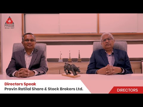 Directors Speak // Pravin Ratilal Share & Stock Brokers Ltd.