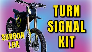 Surron LBX Turn Signal Kit Install Guide!