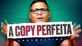 SUA COPY É REALMENTE BOA? Aprenda como fazer a COPY PERFEITA