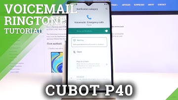 How to Change Voicemail Notification Sound in CUBOT P40 – Voicemail Settings
