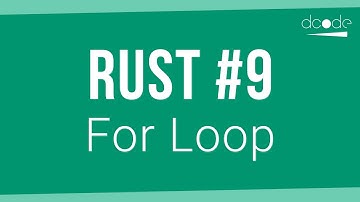 Rust Programming Tutorial #9 - For Loop