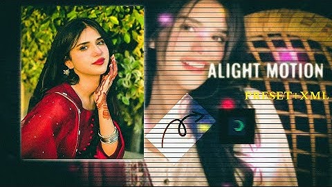 CHASHNI 🕊️♥️|| ae inspired XML preset ||New Alight Motion XML preset By ‎@RAJ EDITZ OFFICIAL 