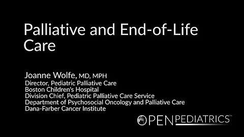 "Palliative and End-of-Life Care" by Joanne Wolfe ...