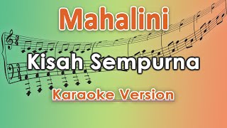 Mahalini - Kisah Sempurna (Karaoke Lirik Tanpa Vokal) by regis