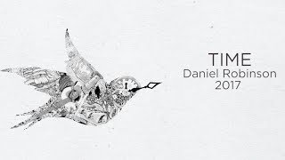 Video thumbnail of "Daniel Robinson // Time // Lyric Video (Official Audio)"