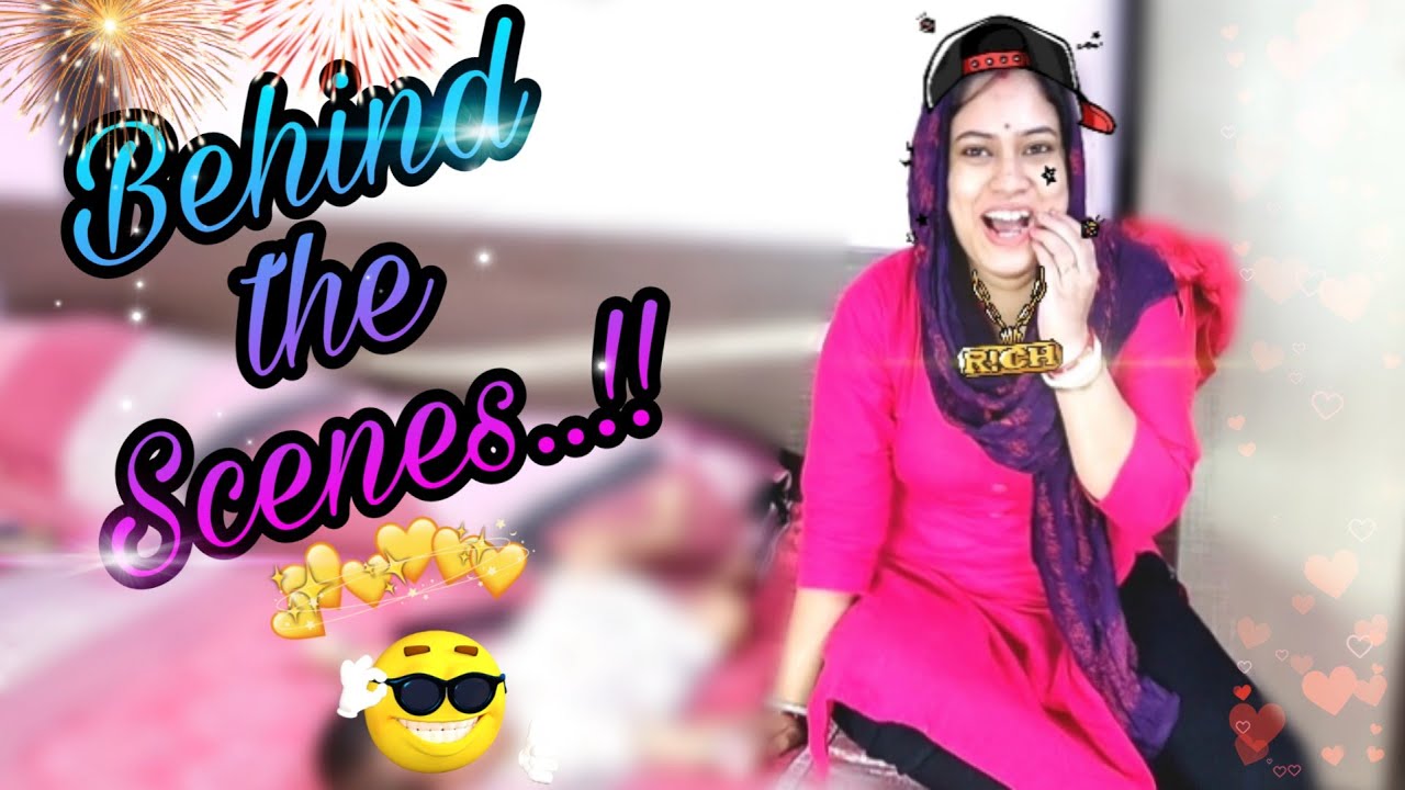 Kaise banti hai hamari video..😂[Behind the scenes] YouTube