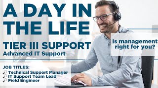 IT Career Paths: How to Get into Advanced IT Support (A Day in the Life of Tier III Support)