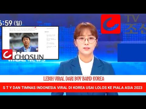 Korea Selatan Dipenuhi Berita Shin tae yong dan Timnas indonesia Yang lolos ke piala Asia2023