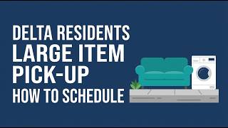 How to Use City of Delta's Large Item Pick-Up (Rules & Scheduling)