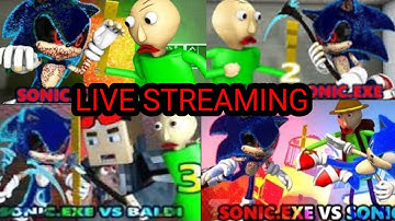 SONIC.EXE vs NEW BALDI
