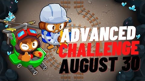 BTD6 Advanced Challenge || How Do You Beat Leads? || August 30, 2022