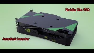 Nvidia GTX Design || Autodesk Inventor Episode 1