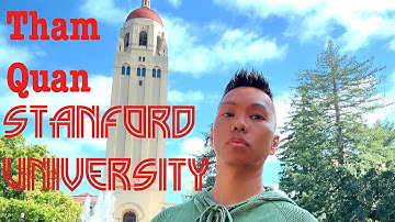 Tham Quan Trường Đại Học Stanford University