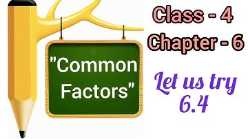 Class -4  (Let us try -6.4 / Q -1&2)