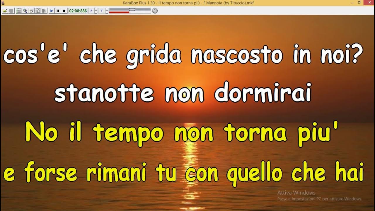 Il Tempo Non Torna Più Frasi Il tempo non torna più - F Mannoia (by Tituccio) Ascoli Satriano (Fg