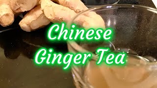 Easy Chinese Ginger Tea
