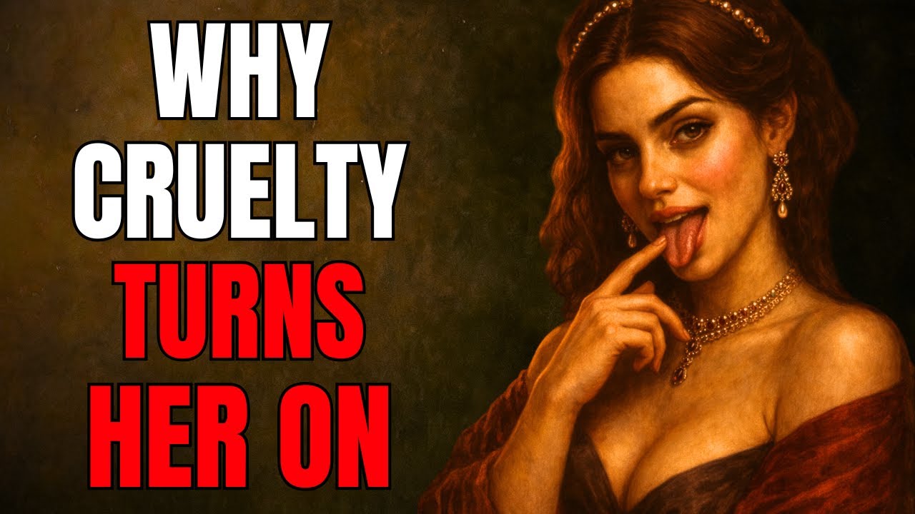The One Move That Makes Her Crave Cruel Men (The Dark Truth She Hides) | Stoicism