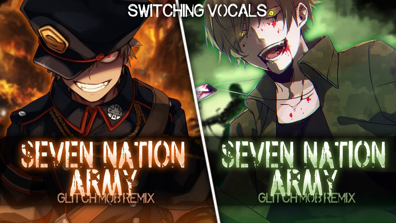 Nightcore  Seven Nation Army Switching Vocals