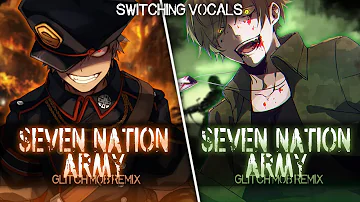 ◤Nightcore◢ ↬ Seven Nation Army [Switching Vocals]