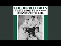 The Beach Boys She Knows Me Too Well 2025 New Remix No Fade Out Stereo Lead Vocals mp3