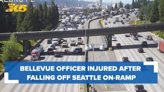 Bellevue officer injured after falling 50-60 feet off on-ramp in Seattle