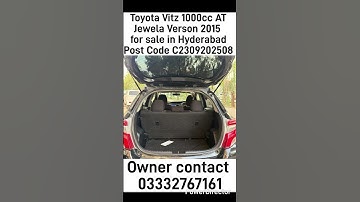 Toyota Vitz 1000cc ATJewela Version () 2015 for sale in HyderabadPost Code C2309202508 #rareversion