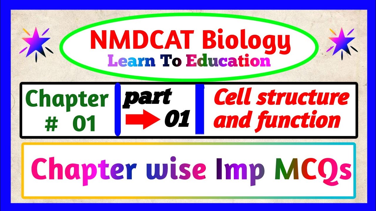 Cell Structure and Function MDCAT MCQS I MDCAT Biology Chapter wise