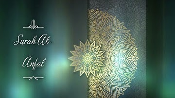 The Holy Quran | Surah Al Anfal سورة الأنفال للقارئ ناصر القطامي