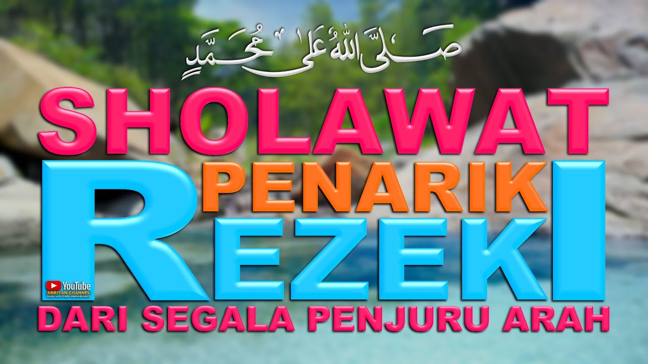 REJEKI DATANG TIDAK DIDUGA!! Sholawat Jibril Penarik Rezeki Dari Segala Arah Pengabul Segala Hajat