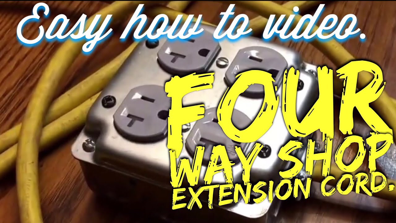 extension cord 4/Way. YouTube