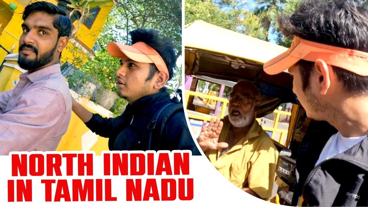 Tamil Nadu Ke Log Kaise Hai Dekho with North Indian | Day 2 | Pramod Rawat