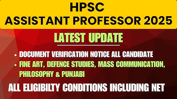 HPSC Assistant Professor Latest Update All Candidate Eligibility Document Verification Net Score