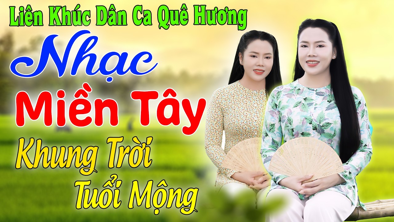 Liên Khúc Dân Ca Miền Tây - Kim Soan | Khung Trời Tuổi Mộng  - Cha cha cha 2026