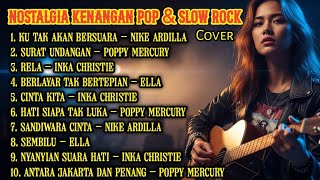  Playlist Cover Rock Melayu 90an Terbaik  Nike Ardilla Poppy Mercury Inka Christie Ella