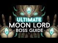Terraria 1.3 - The ULTIMATE Moon Lord Boss Guide!